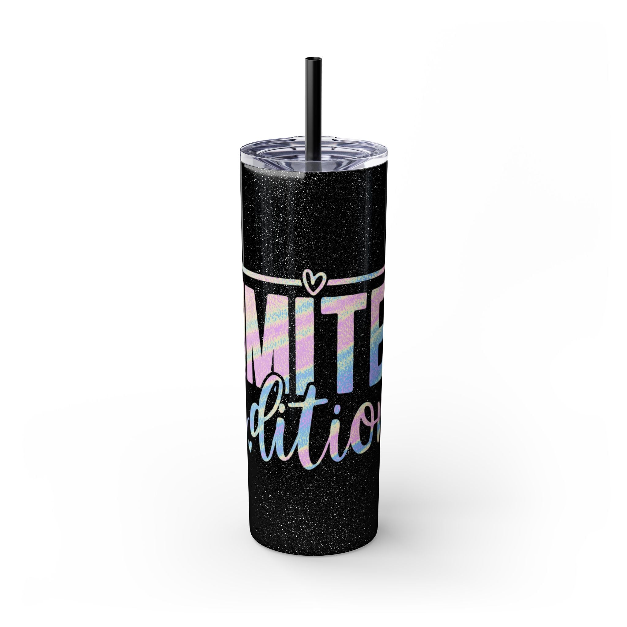 Inspirational Skinny Tumbler, 20oz - Motivational Drinkware, Gift for Her, Office Supplies, Travel Mug, Cheerful Hydration