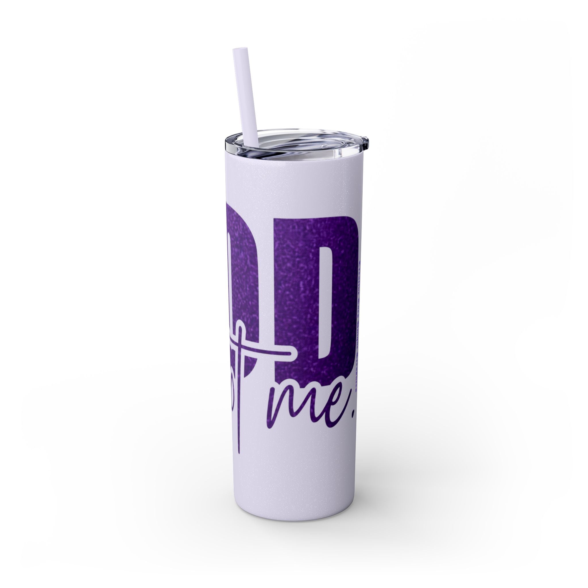 Inspirational Skinny Tumbler, 20oz - Motivational Drinkware, Gift for Her, Office Supplies, Travel Mug, Cheerful Hydration