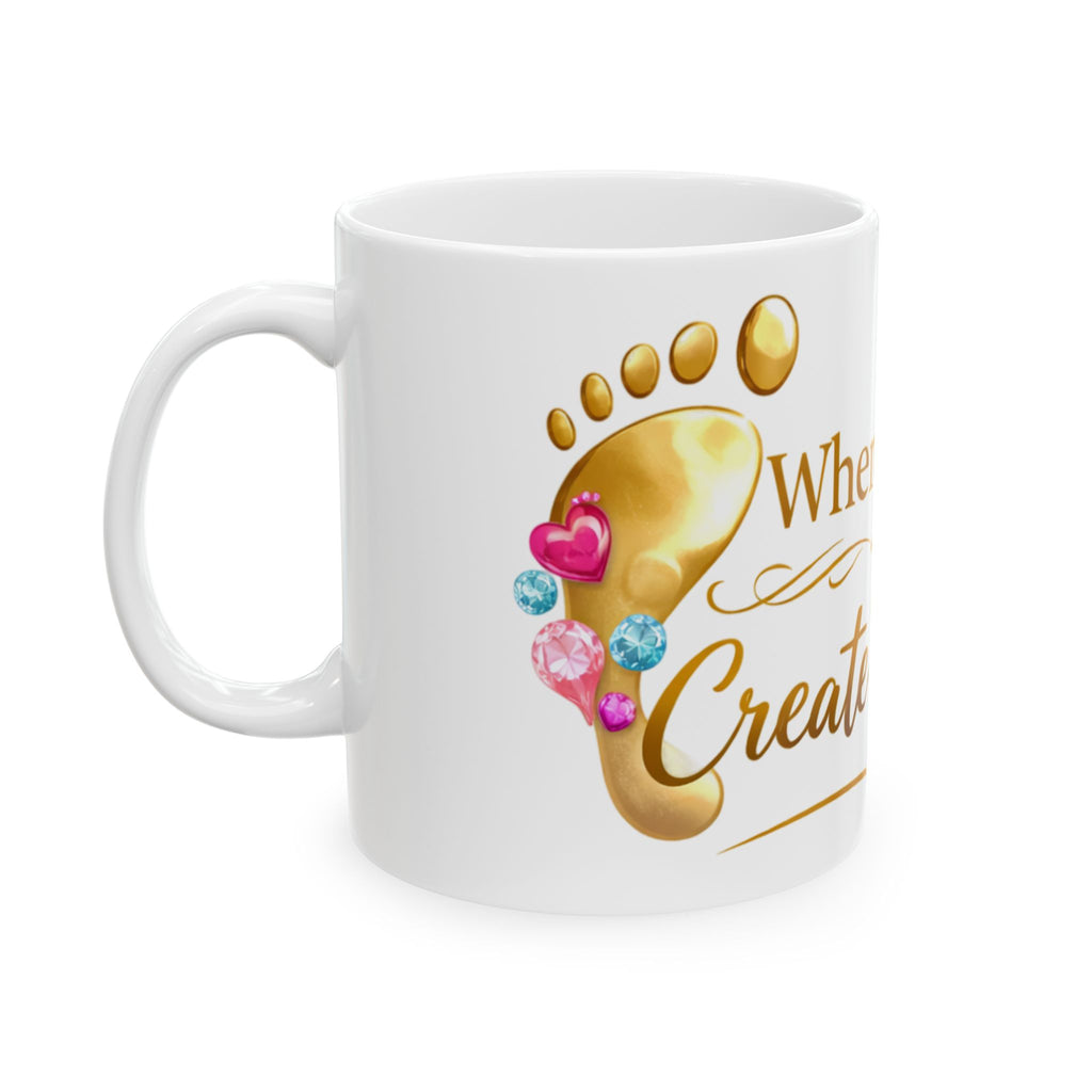 Where Toes Create Treasures Ceramic Mug — Cute Coffee Cup (11oz/15oz)