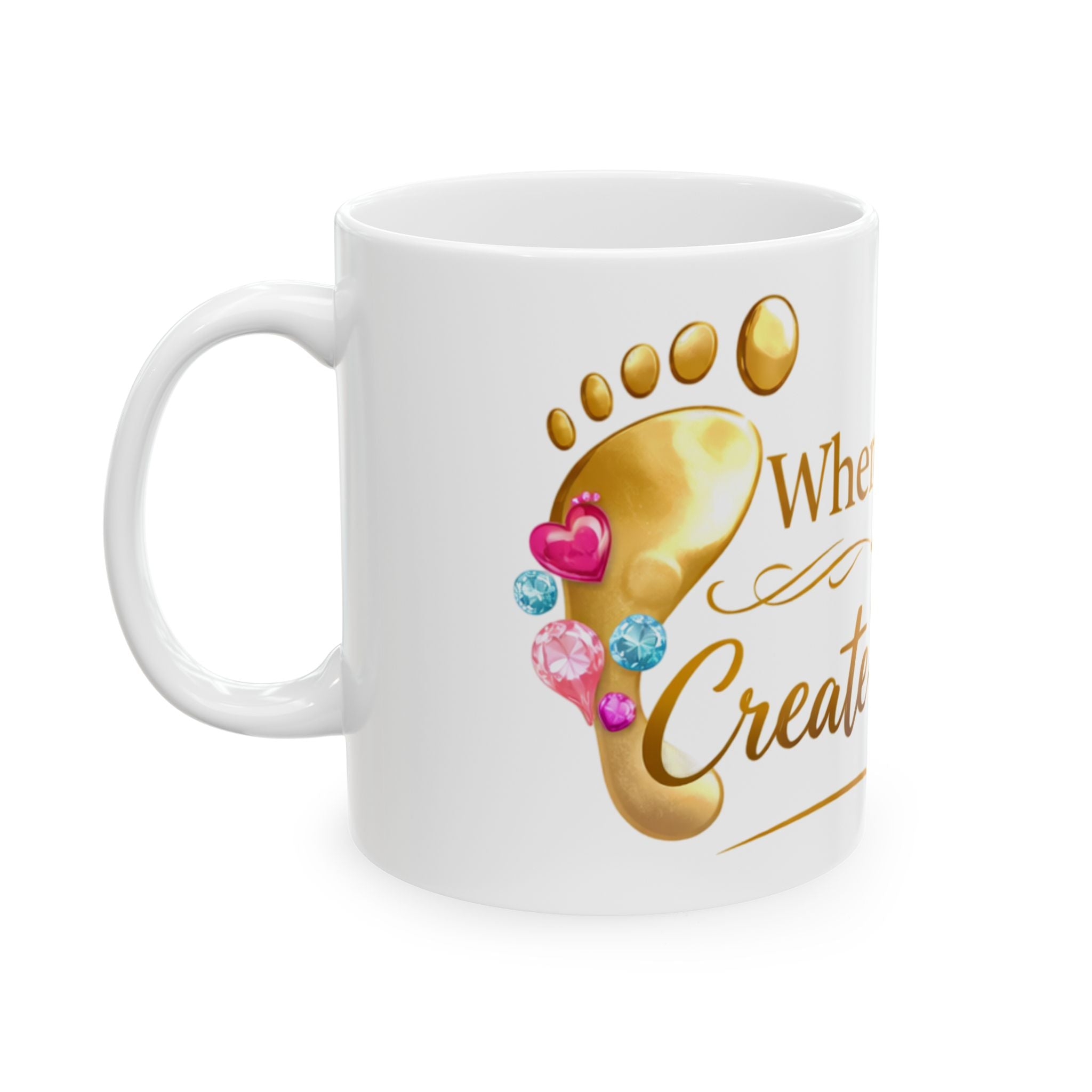 Where Toes Create Treasures Ceramic Mug — Cute Coffee Cup (11oz/15oz)