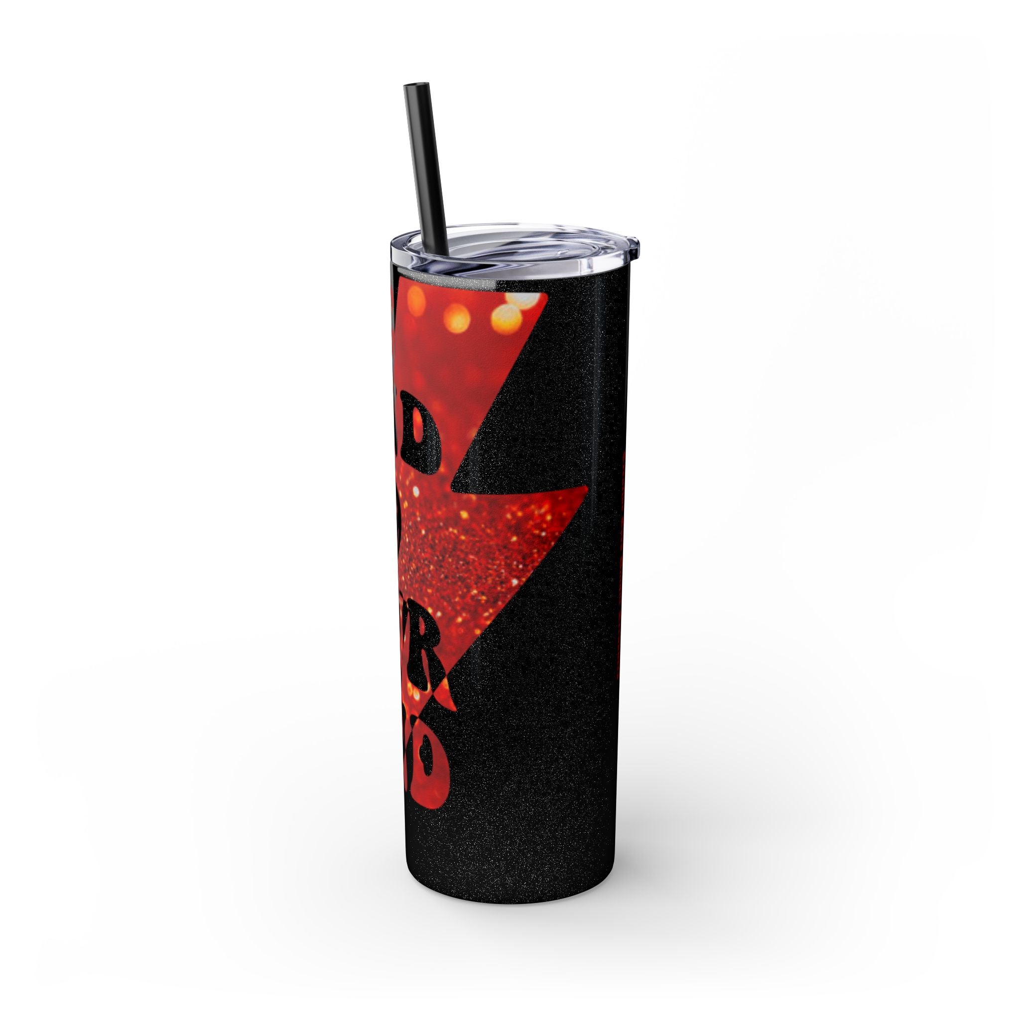 Inspirational Skinny Tumbler, 20oz - Motivational Drinkware, Gift for Her, Office Supplies, Travel Mug, Cheerful Hydration