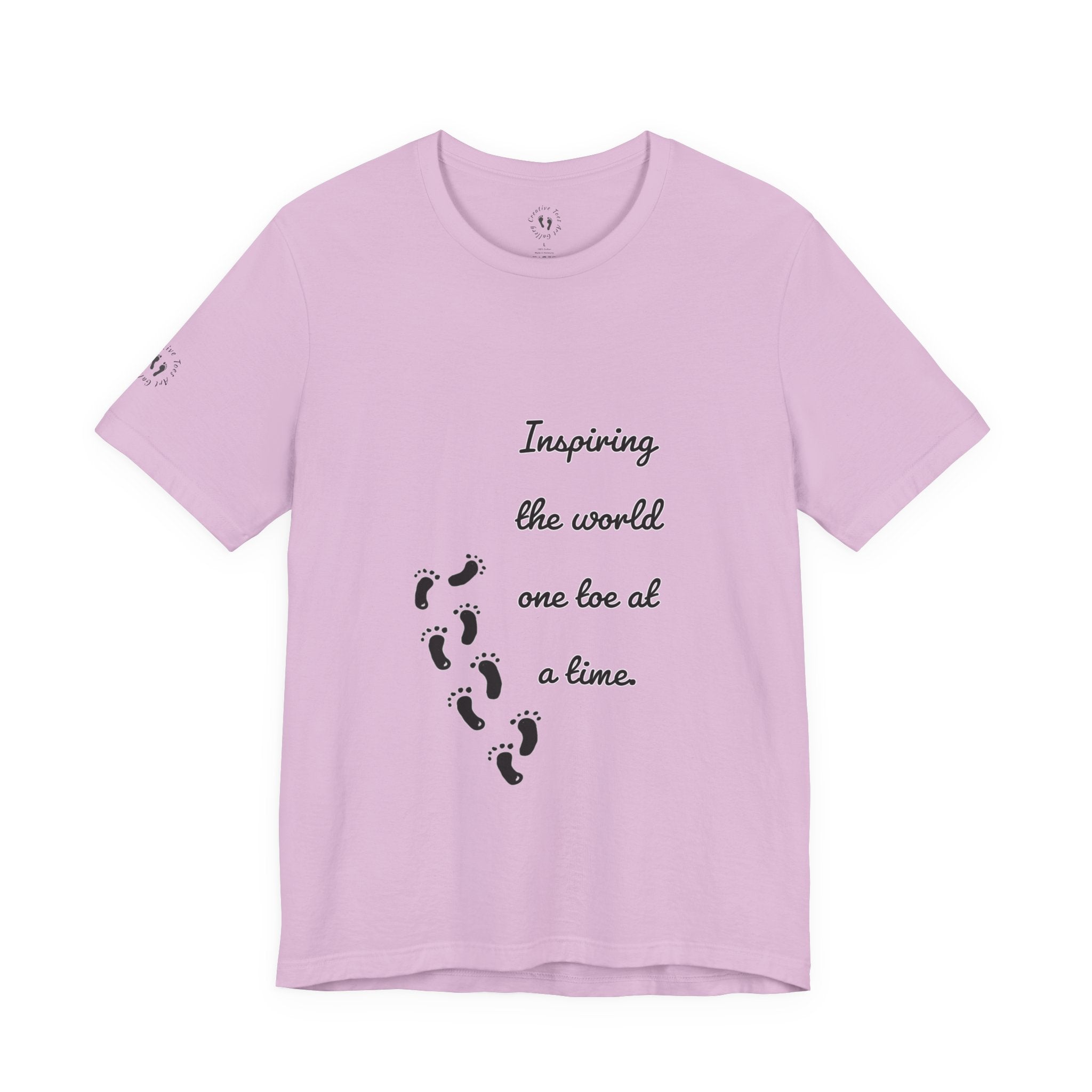 “Inspiring the World, One Toe At A Time.” Unisex T-Shirt - Motivational Quote | Creative Toes Art Gallery