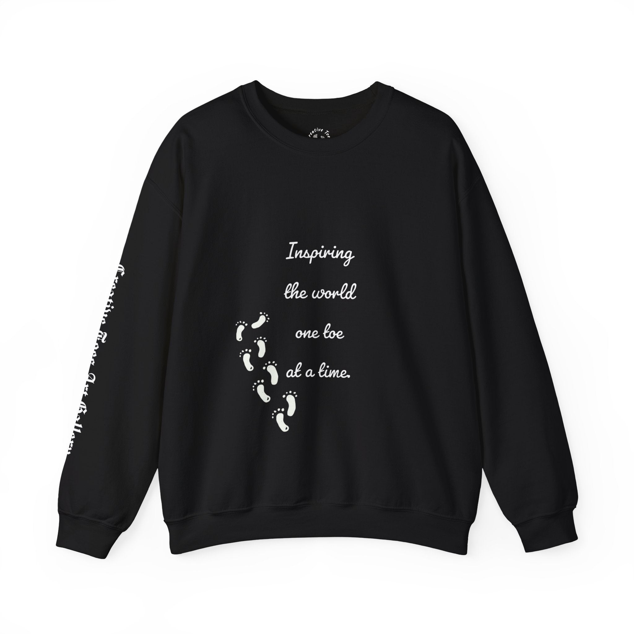 “Inspiring The world One Toe At A Time” Unisex Crewneck Sweatshirt | Creative Toes Art Gallery